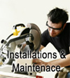 Installations and Maintenance
